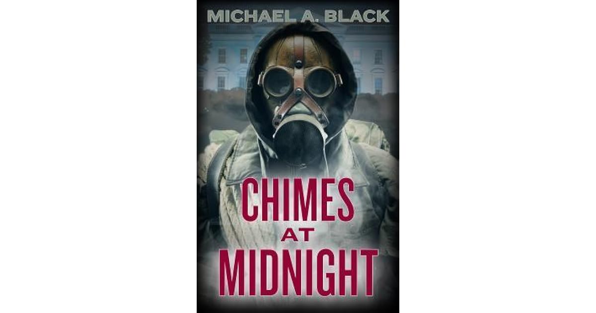 Chimes at Midnight by Michael A. Black