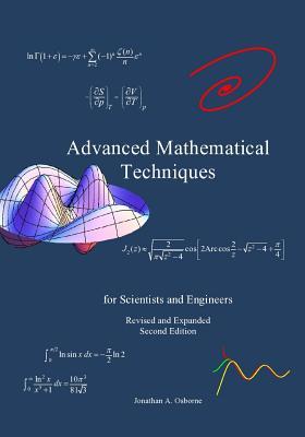 Advanced Mathematical Techniques for Scientists and Engineers