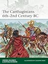 The Carthaginians...