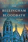 The Bellingham Bloodbath