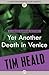 Yet Another Death in Venice by Tim Heald