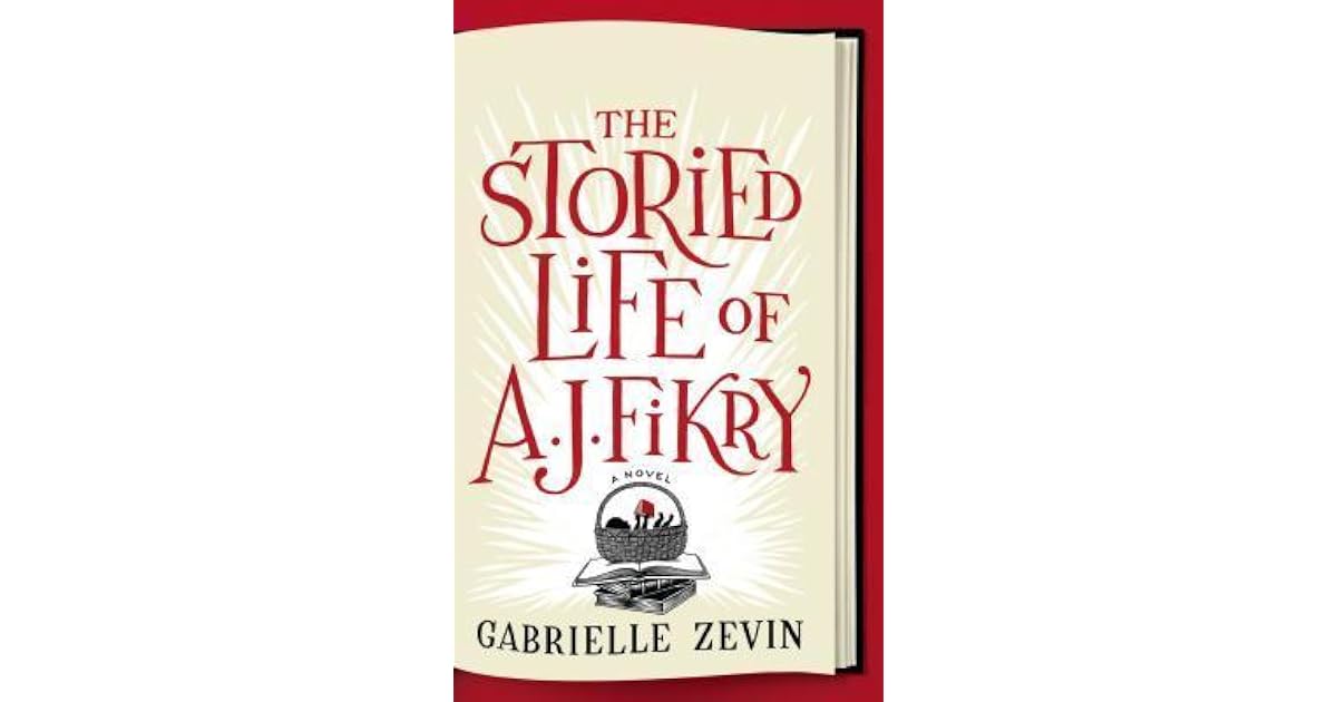 The Storied Life of A.J. Fikry by Gabrielle Zevin
