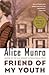Friend of My Youth by Alice Munro