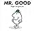 Mr. Good