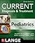 Current Diagnosis and Treatment Pediatrics by William W. Hay Jr.