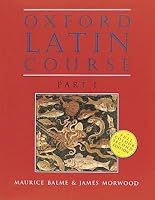 Oxford Latin Course Part I Maurice Balme