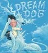 Dream Dog by Lou Berger