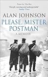 Please, Mister Postman by Alan   Johnson