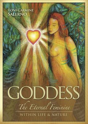 Goddess: The Eternal Feminine Within Life & Nature (Hardcover)