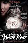 Scent of a White Rose by Tish Thawer
