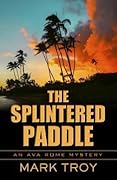 The Splintered Paddle