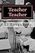 Teacher Teacher