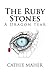 The Ruby Stones: A Dragon Tear (Dragon Mist)
