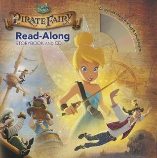 TinkerBell and the Pirate Fairy Read-Along Storybook and CD (Paperback)