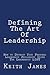 Defining the Art of Leaders...