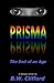Prisma - The End of an Age