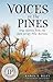 Voices in the Pines: True S...