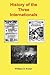 History of the Three Internationals