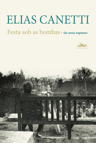 Festa sob as bombas: os anos ingleses