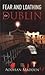 Fear and Loathing in Dublin by Aohdan Madden