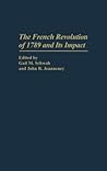 The French Revolution of 1789 and Its Impact (Contributions to the Study of World History)
