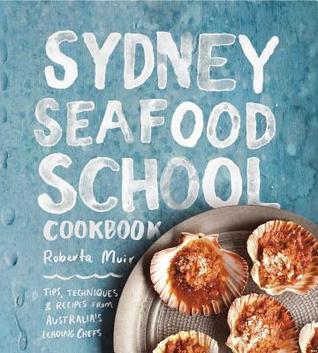 Sydney Seafood School Cookbook (Hardcover)