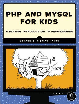 Php and Mysql for Kids
