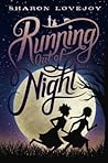 Running Out of Night