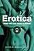 Erotica, Volume 9