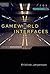 Gameworld Interfaces