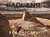 Badlands: A Geography of Metaphors Badlands: A Geography of Metaphors