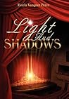 Light and Shadows by Estela Vazquez Perez