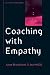Coaching with Empathy (Coaching in Practice (Paperback))