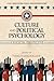 Culture and Political Psychology: A Societal Perspective (Advances in Cultural Psychology: Constructing Human Development)
