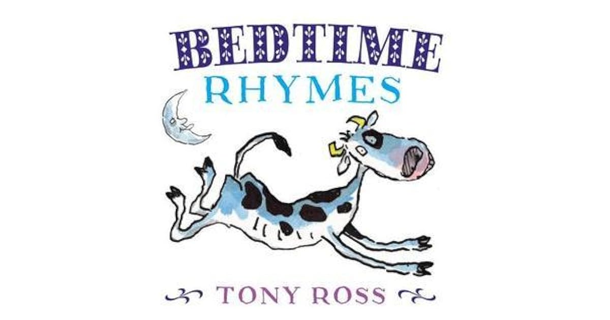 Bedtime Rhymes by Tony Ross