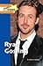 Ryan Gosling (People in the News)