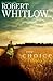 The Choice by Robert Whitlow