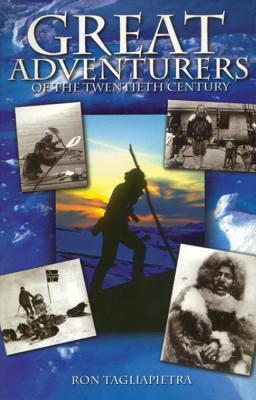 Great Adventurers of the Twentieth Century (Paperback)