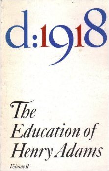 The Education of Henry Adams Volume 2 (Paperback)