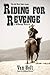 Riding for Revenge by Van Holt