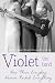 Violet the Band: : How Thre...