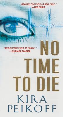 No Time to Die (Mass Market Paperback)