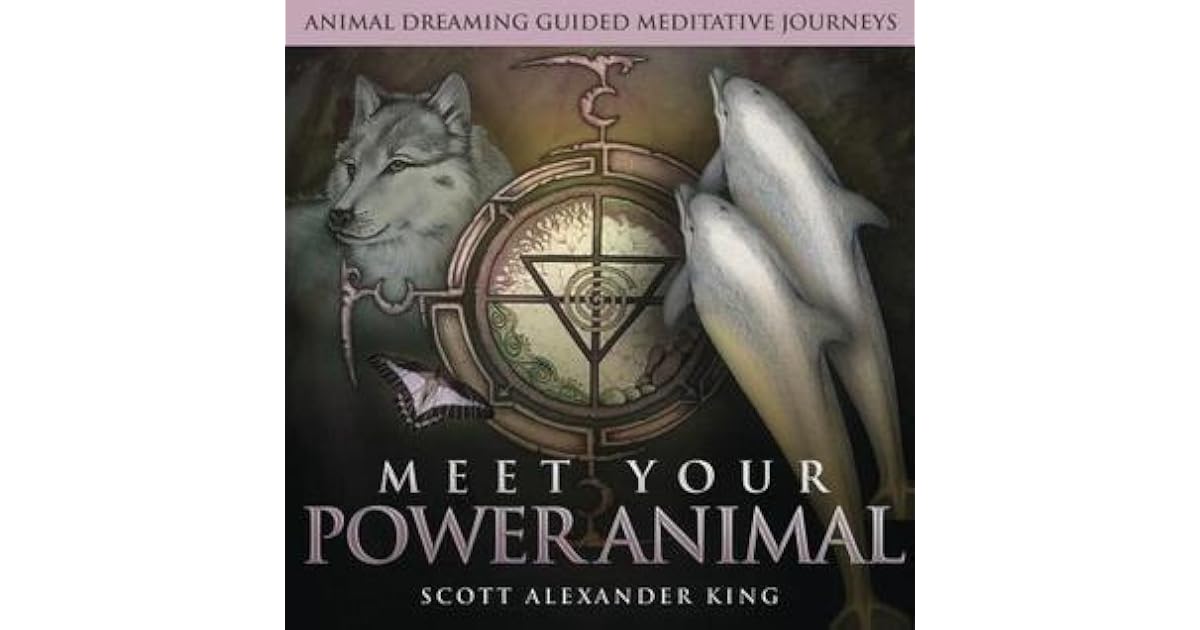 Meet Your Power Animal CD By Scott Alexander King