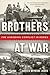 Brothers at War: The Unendi...