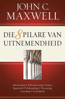 Die 8 Pilare Van Uitnemendheid