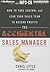 The Accidental Sales Manager: How to Take Control and Lead Your Sales Team to Record Profits
