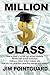 Million $ Class