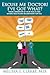 Excuse Me Doctor! I've Got What?: Taking Ownership of Your Health and Making Healthcare Reform Work for You