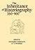 The Inheritance of Historiography, 350-900 by T. P. Wiseman