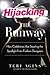 Hijacking the Runway: How C...